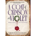 A Coat of Crimson or Violet: Prelude to Power