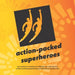 action-packed superheroes: your guide to revealing and utilizing your superpowers
