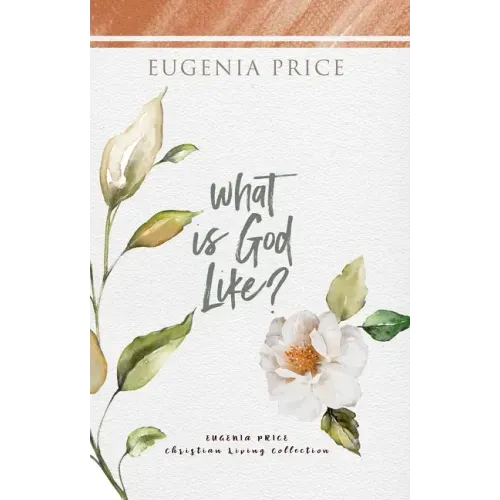 What Is God Like?