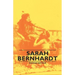 Sarah Bernhardt