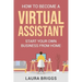 How to Become a Virtual Assistant: Start Your Own Business from Home