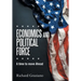 Economics and Political Force: A Time to Move Ahead