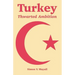 Turkey: Thwarted Ambition