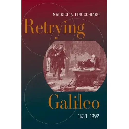 Retrying Galileo, 1633-1992
