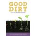 Good Dirt: Lent, Holy Week & Eastertide