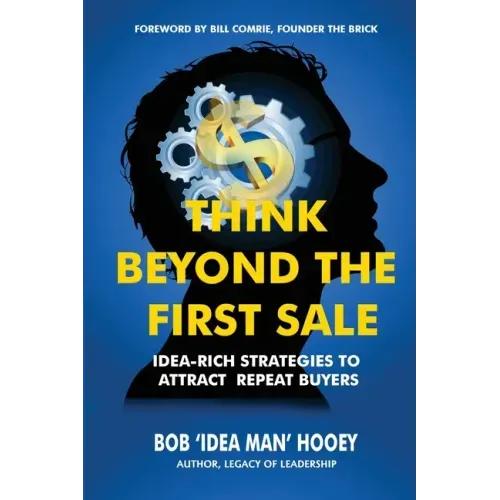 Think Beyond the First Sale