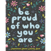 Be Proud of Who You Are, Inspirational Quotes coloring Book: Inspirational Coloring Book For Adults, A Motivational Adult Coloring Book with Inspiring