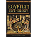 Egyptian Mythology: Gods, Pharaohs and Book of the Dead of Egyptian Mythology