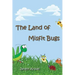 The Land of Misfit Bugs