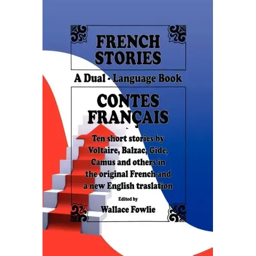 French Stories / Contes Français (A Dual-Language Book) (English and French Edition)