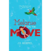 Melanie on the Move
