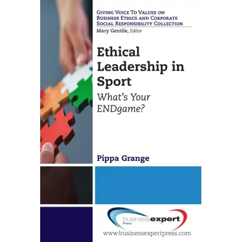 Ethical Leadership in Sport: What's Your ENDgame?