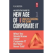 Understanding the Corporate It Strategy Game: What You Should Know But Were Never Told to Drive Corporate Information Technology Paradigm Shift