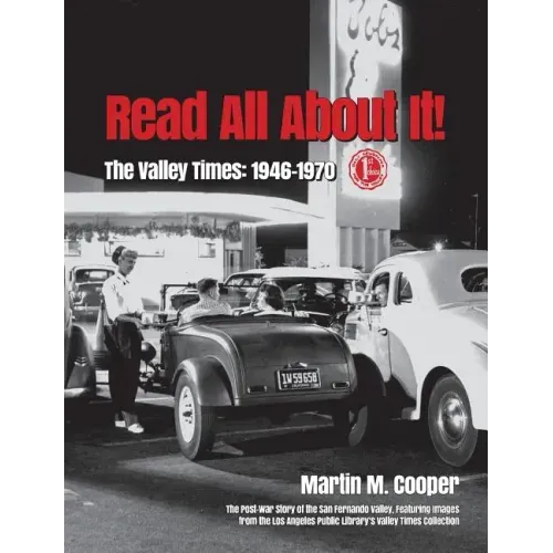 Read All About It!: The Valley Times: 1946-1970