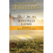 Kindred Come: Book Four Peace Ridge Village Series