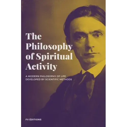 The Philosophy of Spiritual Activity