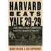 Harvard Beats Yale 29-29: ...and Other Great Comebacks from the Annals of Sports