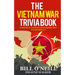 The Vietnam War Trivia Book: Fascinating Facts and Interesting Vietnam War Stories