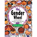 The Gender Wheel - School Edition: a story about bodies and gender for every body