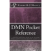 DMN Pocket Reference: A Practical Reference Guide to the Decision Model and Notation Specification version 1.1