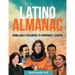 Latino Almanac: From Early Explorers to Corporate Leaders