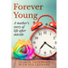 Forever Young: A mother's story of life after suicide