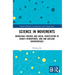 Science in Movements: Knowledge Control and Social Contestation in China's Hydropower, GMO and Nuclear Controversies