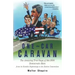 One-Car Caravan: The Amazing True Saga of the 2004 Democratic Race from Its Humble Beginnings to the Boston Convention