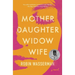 Mother Daughter Widow Wife