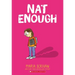 Nat Enough: A Graphic Novel (Nat Enough #1): Volume 1