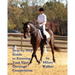A Step-by-Step Guide to Entering Your First Dressage Competition