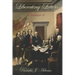 Liberating Letters Volume 4: Letters From A Mother To A Daughter To Restore Liberty
