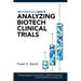 The Pharmagellan Guide to Analyzing Biotech Clinical Trials