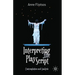 Interpreting the Play Script: Contemplation and Analysis