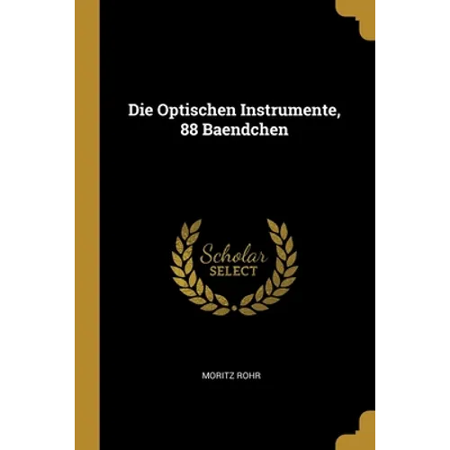 Die Optischen Instrumente, 88 Baendchen