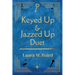 Keyed Up & Jazzed Up Duet