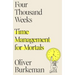 Four Thousand Weeks: Time Management for Mortals