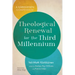 Theological Renewal for the Third Millennium: A Kärkkäinen Compendium