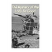 The Mystery of the Lady Be Good: The History of the World War II Plane's Disappearance and Discovery