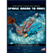 Little Danny's Dream Bus Atlantis; Spring Break to Mars