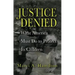 Justice Denied