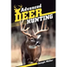 Advanced Deer Hunting