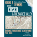 Hiking & Trekking around Cusco & The Sacred Valley Topographic Map Atlas 1: 50000 Urubamba, Paucartambo, Ollantaytambo, Pisac, Maras Peru Inca Trail: