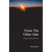 From the Other Side: Poetry and Short Stories