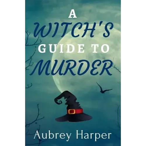 A Witch's Guide to Murder