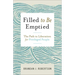 Filled to Be Emptied: The Path to Liberation for Privileged People