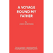 A Voyage Round My Father