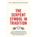 The Serpent Symbol in Tradition