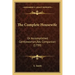 The Complete Housewife: Or Accomplished Gentlewoman's Companion (1739)