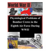 Physiological Problems of Bomber Crews in the Eighth Air Force During WWII